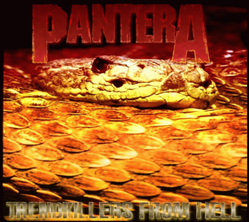 Pantera : Trendkillers from Hell
